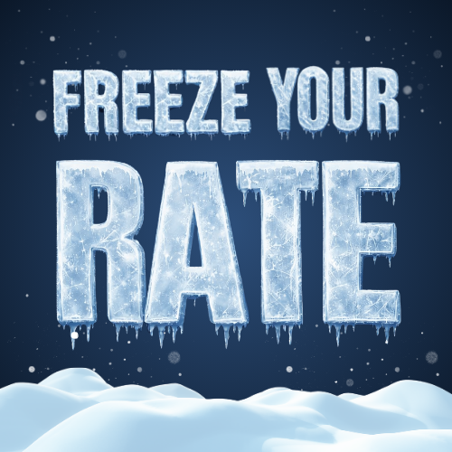 Freeze Your Rate